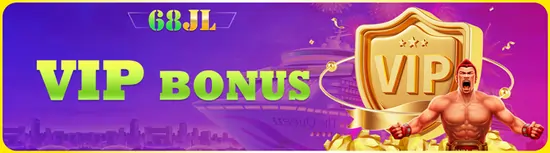 68JL VIP BONUS